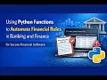 Using Python Functions to Automate Financial Rules in Banking and Finance