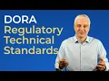 Overview of DORA Regulatory Technical Standards RTSs