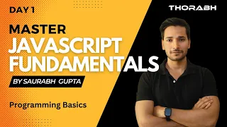 Mastering JavaScript from Scratch - Programming Fundamentals