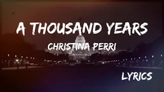 Download A Thousand Years - Christina Perri (Lyrics) MP3
