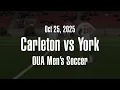 2025 OUA Men s Soccer Semifinal Carleton vs York
