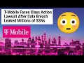 Class Action Lawsuits filed against T-Mobile for Data Breach What you need to know