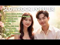 Download Lagu FULL ALBUM LAGU SLOWROCK TERBAIK || Rindu Serindu-rindunya || Lagu Slow Rock Terpopuler 2025