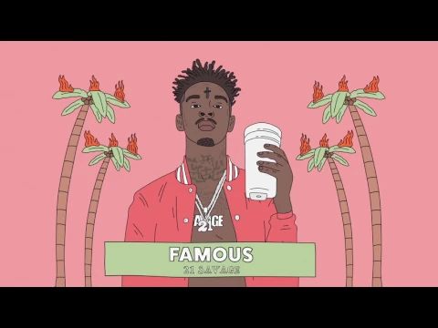 Download MP3 21 Savage - Famous (Official Audio)