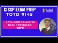 Data Controller Vs Data Processor GDPR