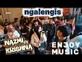 Lagu KRISHNA SAGARA FT NAZMI NADIA ( KRISNAZZ ) - NGALENGIS | ENJOYMUSIC | ANGKRINGAN SOROJAKEUN