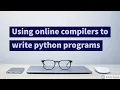 Using online compilers to run python program