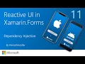 11 - Dependency Injection with VM using ReacitiveUI in Xamarin Forms AK Academy