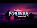 Download Lagu Eric Clapton - Forever (Bonus Track) (Lyrics)