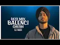 Download Lagu Balenci Desi Mix Shubh | Dj Max | Latest Punjabi Songs | 2025 