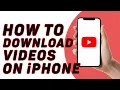 Download Lagu How To Download YouTube Videos On iPhone