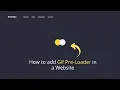 How to Add a Captivating Gif Pre-Loader to Your Website for Enhanced User Experience