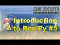 Ren Py Introduction to Ren Py part 5