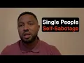 Download Lagu Single People Self-Sabotage 