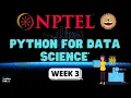 NPTEL Python for Data Science Week 3 Quiz Assignment Solution January 2021 Swayam