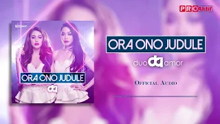 Lirik Lagu Ora Ono Judule - Duo Amor