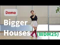 Lagu Bigger Houses (WDM25) Line Dance (Beginner: Helen Parkyn) - Demo