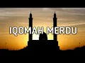 Download Lagu IQOMAH MERDU