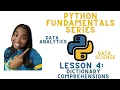 Dictionary Comprehensions in Python - Python Fundamentals for Beginners Lesson 4