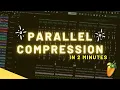 HOW TO PARALLEL COMPRESS DRUMS Step By Step - FL Studio 20