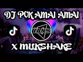Download Lagu DJ VIRAL POK AMAI AMAI X MILKSHAKE JUNGLE DUTCH REMIX TERBARU 2022 YANSTRESS REMIX