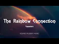 Carpenters - The Rainbow Connection (Lyrics)