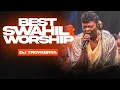 Download Lagu BEST SWAHLI WORSHIP SONGS MIX 2025 | DEEP SWAHILI WORSHIP SONG | DJ TROY KENYA, DJ KRINCH