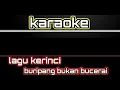 Download Lagu ( karaoke ) lagu kerinci terbaru buripang  bukan bucerai Aruna cipita Alrizka Versi Nada cowok
