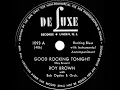 Download Lagu 1st RECORDING OF: Good Rockin’ Tonight - Roy Brown (1947)