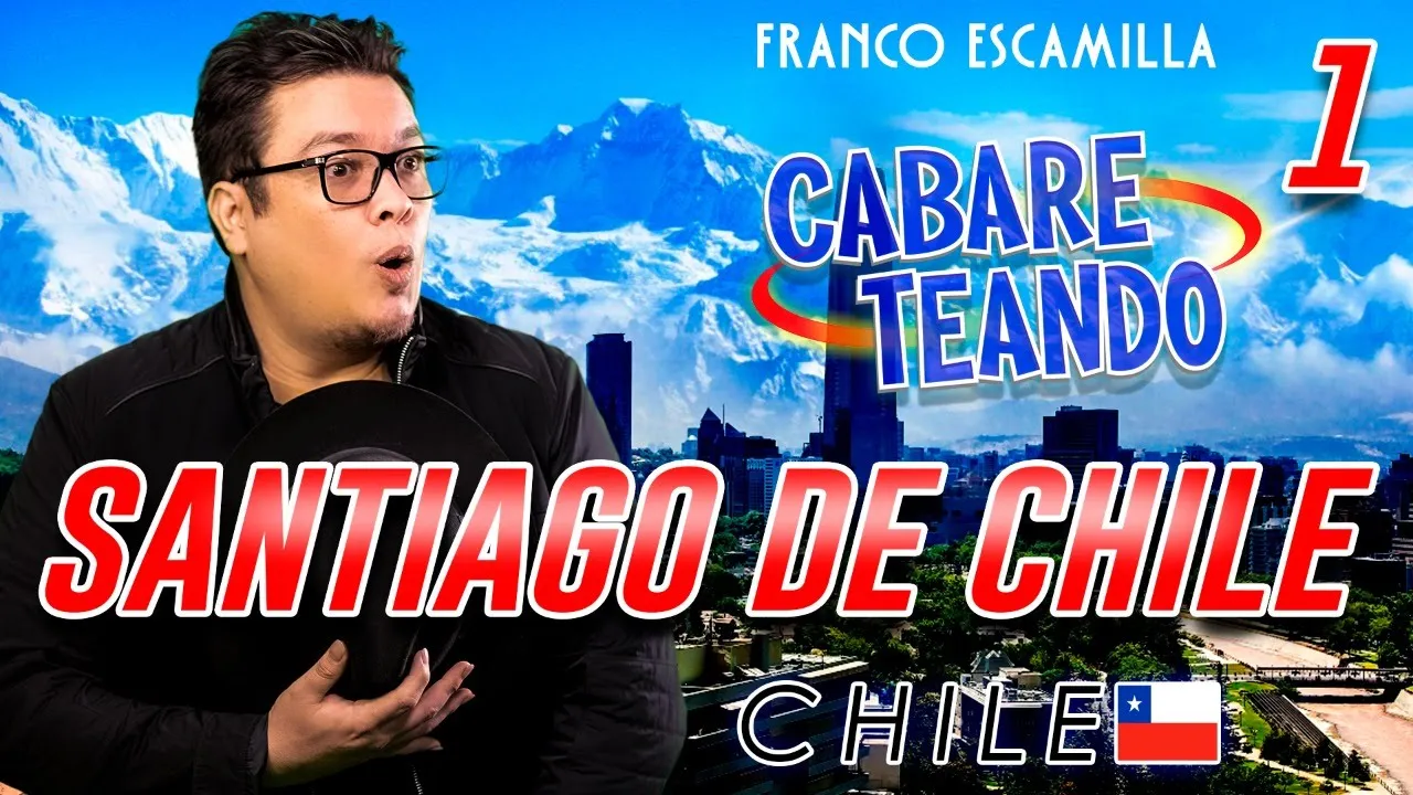 Cabareteando.- Santiago, Chile 1