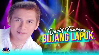 Download DAVID FANREZA - BUJANG LAPOK [OFFICIAL MUSIC VIDEO] LYRICS MP3