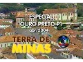 Download Lagu Terra de Minas - Especial Ouro Preto p1 - (abr/2004)