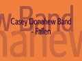 Casey Donahew Band - Fallen (with lyrics)