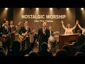 Download Lagu Best Christian Oldies 60s \u0026 70s | Nostalgic Worship