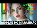 Download Lagu MELHORES MÚSICAS REGGAE REMIX ♫ REGGAE DO MARANHÃO ♫ LINDO REGGAE 2025 ♫ REGGAE INTERNACIONAL 2025