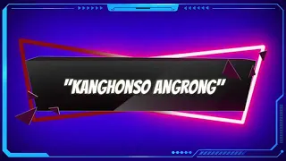 kanghonso angrong new karbi song 2020