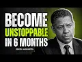 How to Completely Change Your Life in 6 Months Destroy Your Lazy Habits Denzel Washington