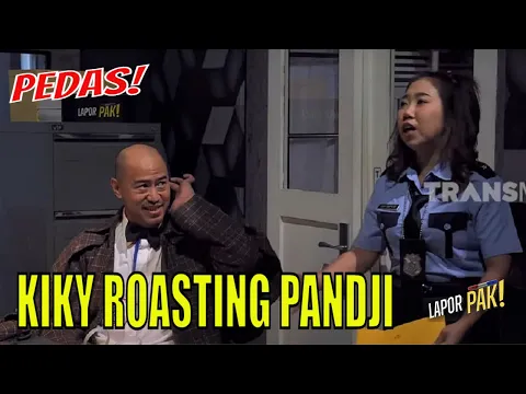 Download MP3 Petjah! Kiky Saputri ROASTING Pandji Pragiwaksono | LAPOR PAK! (02/06/23) Part 5