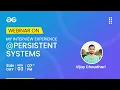 Webinar My Interview Experience at Persistent Systems