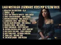 Lagu Album nostalgia legendaris Pop \u0026 Slow Rock Indonesia 2026 Spotify