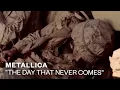Download Lagu Metallica - The Day That Never Comes (Official Music Video)