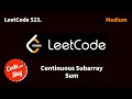 523 Continuous Subarray Sum Leetcode C