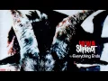 Lagu Slipknot - Everything Ends (Audio)