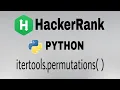 Itertools permutations Hackerrank Python Solution English Explanation