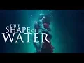 Video di La Forma Dell'Acqua : The Shape Of Water - Scena Finale