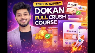 Crush Course - Dokan Multivendor Tutorial Series (Step-by-Step for Beginners 2026)