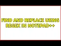 Find and replace using Regex in Notepad