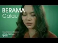 Download Lagu Berama - Galau (Official Music Video)