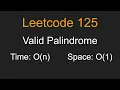 Valid Palindrome - Leetcode 125