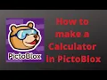 How to make a CALCULATOR in PictoBlox
